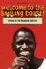 Welcome to the Smiling Coast: Living in the Gambian Ghetto