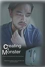 Creating a Monster