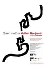 Quién mató a Walter Benjamin...
