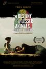 The Destiny of Lesser Animals