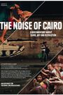 The Noise of Cairo