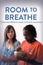 Room to Breathe