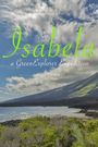 Isabela: a Green Explorer Expedition