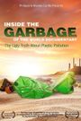 Inside the Garbage of the World
