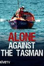 Alone Against the Tasman