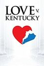 Love v. Kentucky