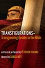 Transfigurations: Transgressing Gender in the Bible