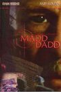 Madd Dadd