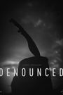 Denounced