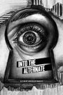 Into the Alternate