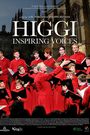 Higgi, Inspiring Voices