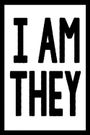 I Am They