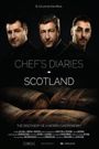 Chef's Diaries: Scotland