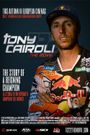 Tony Cairoli the Movie