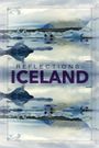 Reflections: Iceland