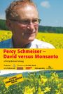 Percy Schmeiser - David versus Monsanto