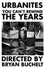Urbanites - You Can't Rewind the Years