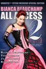 Bianca Beauchamp All Access 2: Rubberized