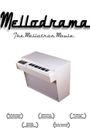 Mellodrama