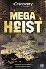 Mega Heist
