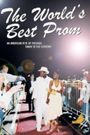 The World's Best Prom
