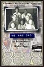 We Are Dad