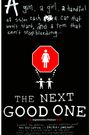 The Next Good One