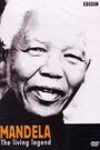Mandela, the Living Legend