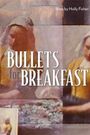 Bullets for Breakfast