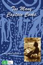 Too Many Captain Cooks