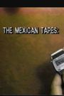 The Mexican Tapes: A Chronicle of Life Outside the Law