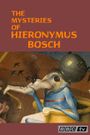 The Mysteries of Hieronymus Bosch