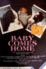 Baby Comes Home