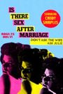 Is There Sex After Marriage