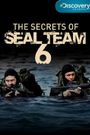 Secrets of SEAL Team Six