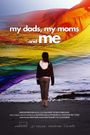 My Dads, My Moms and Me
