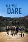 All Who Dare