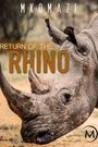 Mkomazi: Return of the Rhino