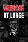 Windsor at Large