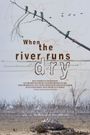 When the River Runs Dry