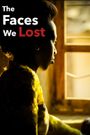 The Faces We Lost