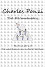 Charles Ponzi the Documentary