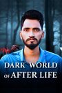 Dark World of After Life