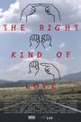 The Right Kind of Love