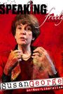Speaking Freely Volume 2: Susan George