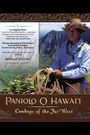Paniolo O Hawai'i Cowboys of the Far West