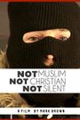 Not Muslim, Not Christian, Not Silent