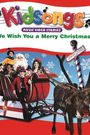 Kidsongs: We Wish You a Merry Christmas