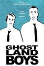 Ghostland Boys