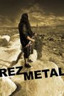 Rez Metal
